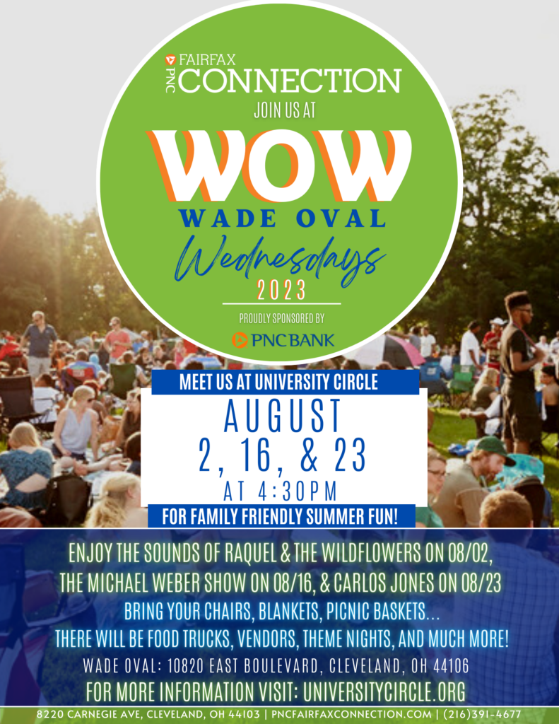 WOW! Wade Oval Wednesday (LIVE) PNC Fairfax Connection