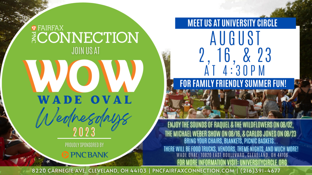 WOW! Wade Oval Wednesday (LIVE) PNC Fairfax Connection