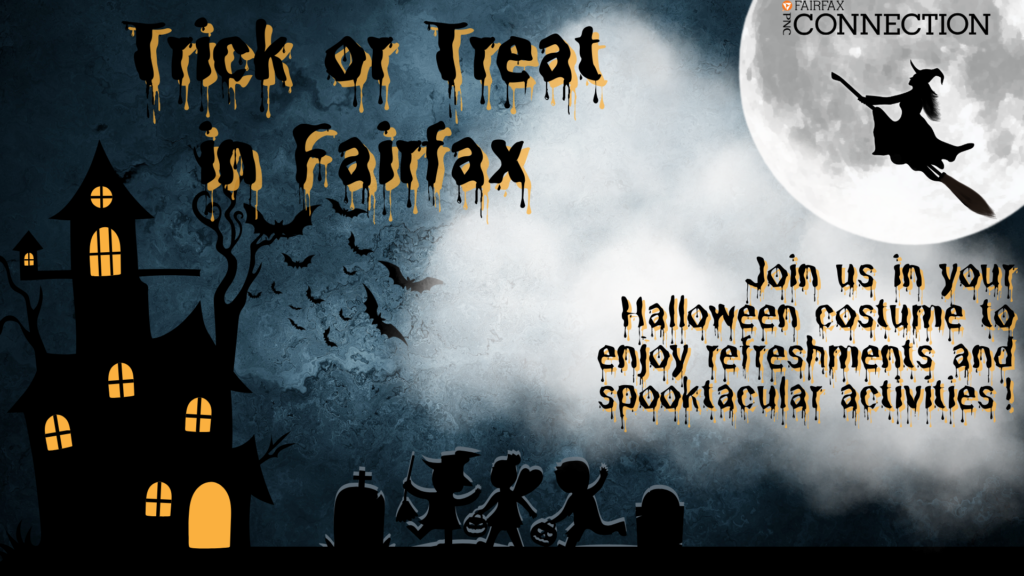 Trick or Treat in Fairfax (LIVE) PNC Fairfax Connection